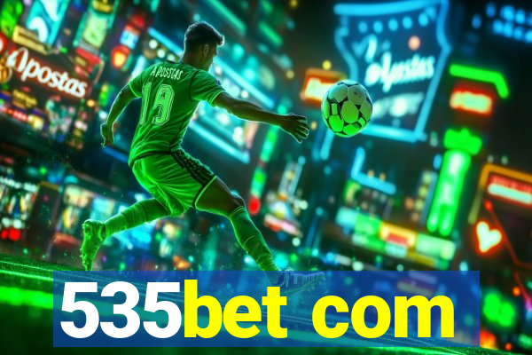 535bet com